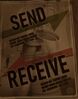 "Send/Receive" See also: Pneumatube Poster